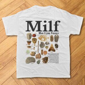 White – MILF Man I Love Fossils Science Graphic T-Shirt Retro Geology Humor